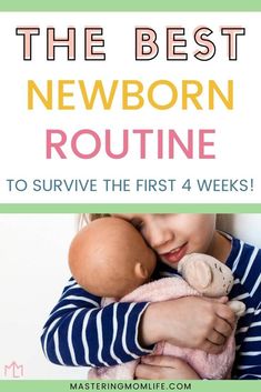 the best newborn routine to survive the first 4 weeks