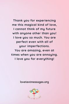 a pink background with the words thank you for experiencing me this magic kind of love, i can not think of my future