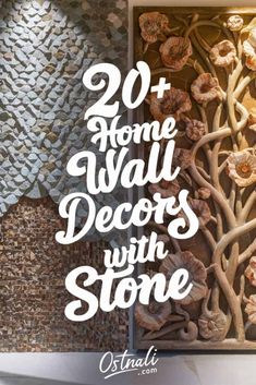 the words 20 + home wall decor with stone are in front of an image of shells