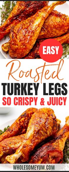 roasted turkey legs with gravy and juicy carrots on the side for easy roasting