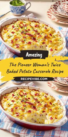 two casserole dishes sitting on top of a blue and white table cloth with the title amazing the pinner woman's twice baked potato casserole recipe