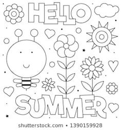 a coloring page with the words hello summer in black and white, surrounded by flowers