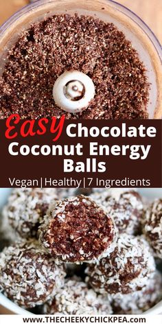 chocolate coconut energy balls in a food processor with text overlay that reads easy chocolate coconut energy balls