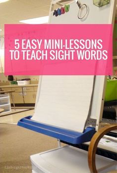 a white refrigerator with the words 5 easy mini - lessons to teach sight words on it