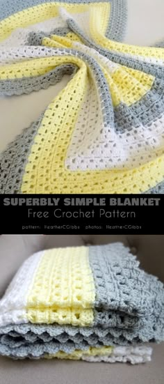 crochet baby blanket is shown with the text, free crochet pattern superbly simple baby blanket