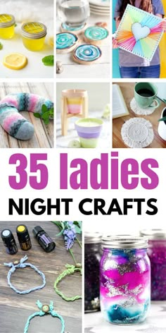 25 ladies's night crafts with text overlay that reads 35 ladiess night crafts