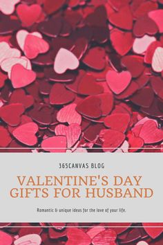 valentine's day gifts for husband with hearts in the background and text overlay