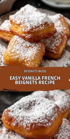 some powdered sugar covered doughnuts are stacked on top of each other with the words easy vanilla french beignets recipe below