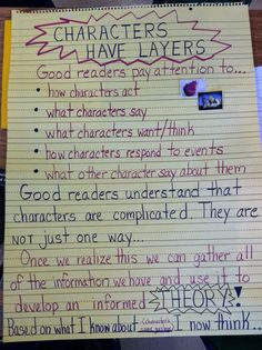 a piece of paper with writing on it that says characters have layers and how characters pay attention to them