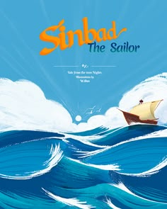 a boat floating on top of a large body of water next to the words sinba the sailor