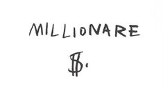 the words millinare are written in black ink on a white paper with an image of a dollar sign