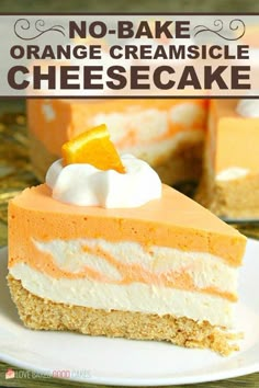 no - bake orange creamsice cheesecake on a white plate with text overlay