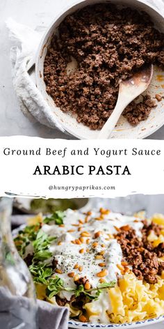 Top photo: cooked ground beef in a skillet with a wooden spoon Bottom photo: Arabic pasta with pasta, ground beef and yogurt sauce Middle Eastern Pasta Recipes, Ground Beef Thanksgiving Recipe, Arabic Ground Beef Recipes, Easy Meals For Four, Arabic Thanksgiving, Middle Eastern Meal Prep, Indian Ground Beef Recipes, Turkish Pasta Recipes, Arab Recipes Easy