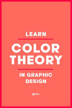 an orange background with the words learn color theory in graphic design on top of it