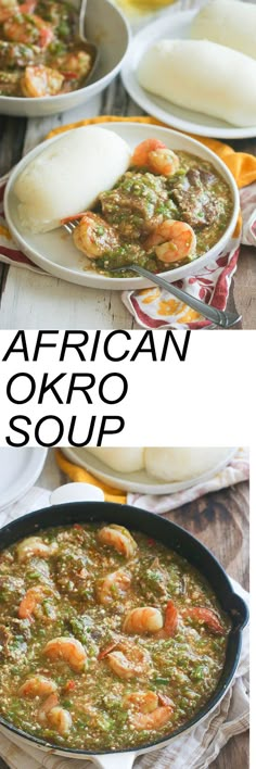 two pictures of different types of food in pans with the words african okro soup