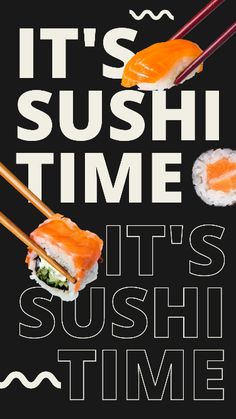 an advertisement for sushi time with chopsticks