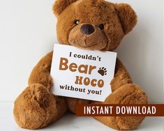 a teddy bear holding a sign that says i couldn't bear hoo without you