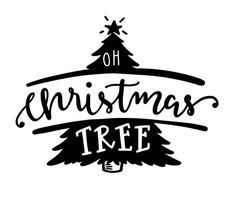 christmas tree with the words oh christmas tree in black and white on a white background