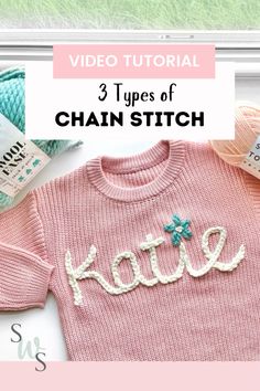 a pink sweater with the words'3 types of chain stitch'written on it