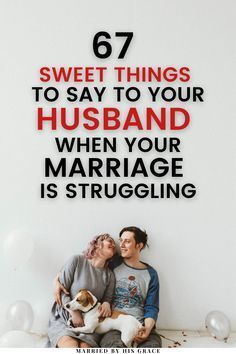 67 Encouraging things to say to your husband that will help build your marriage. How to speak or write romantic things that will make him fall in love. Sweet Quotes To Husband, Tough Marriage Quotes Encouragement, How To Help My Husband Be Happy, Celebrating Marriage Quotes, How To Improve Marriage, Things To Say To Your Husband Romantic, Loving Things To Say To Your Husband, Things To Say To Husband, Things To Say To Your Husband Everyday