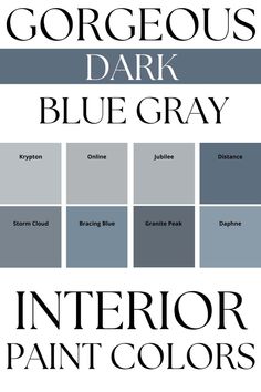 the interior paint colors are blue and gray, with different shades to choose from in each color