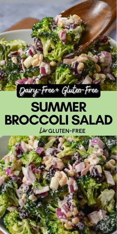 broccoli salad in a white bowl with a wooden spoon on top and text overlay that reads, dairy free gluten - free summer broccoli salad