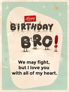 Bro Happy Birthday Wishes, Bhai Ka Birthday Wishes, Happy Birthday To You Brother, Normal Birthday Wishes, Big Bro Birthday Wishes, Unique Birthday Wishes For Brother, Happy Birthday Brother Messages, Happy Birthday Bhaiya, Advance Happy Birthday Brother