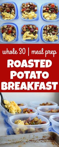 the meal is prepared and ready to be eaten in plastic containers with text overlay that reads whole 30 meal prep roasted potato breakfast