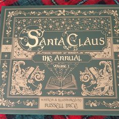 santa claus the annual volume 1 written and illustrated by russell mce