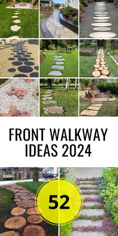 the front walk way is shown with different steps and stepping stones in it, along with text overlay that reads 52 front walkway ideas