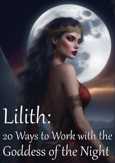 Lilith Goddess of the Night Voodoo Spells Witchcraft, Lilith Goddess, Goddess Of The Night, Athena Greek Goddess, Goddess Spirituality, Celtic Myth, Hecate Goddess