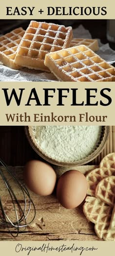 waffles and eggs on a wooden table with text overlay that reads easy delicious waffles with enkon flour