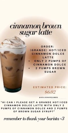 an advertisement for cinnamon brown sugar latte with information about the ingredients and how to make it