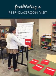 a woman standing in front of a whiteboard with writing on it and the words facigating a peer classroom visit