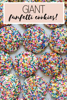 colorful sprinkled cookies with text overlay that says giant, funfetti cookies