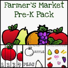 the farmer's market pre - k pack includes apples, pears and grapes