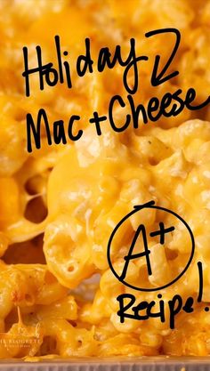 macaroni and cheese with the words holiday 2 mac + cheese written on it