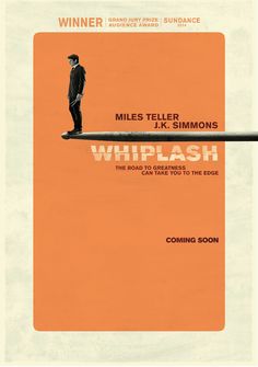 the movie poster for whiplash starring miles teller and j k simmons, who is featured in the film