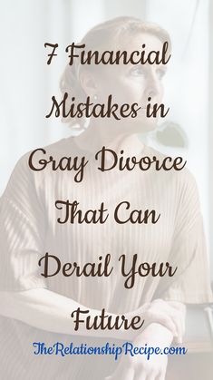 Learn how to avoid the financial mistakes in gray divorce that can jeopardize your retirement savings and stability. First Step