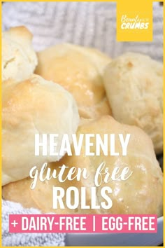 there are several gluten free rolls in the basket with text overlay that reads, heavenly gluten free rolls dairy - free egg - free