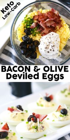 bacon and olive deviled eggs on a plate with text overlay that reads, keto low carb bacon & olive deviled eggs