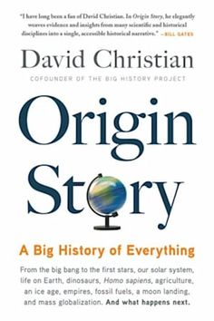 the book cover for origin story by david christian