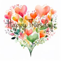 a bunch of hearts with the words happy thursday