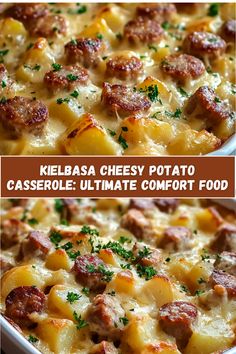 two pictures of cheesy potato casserole with sausage