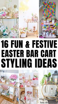 16 Fun & Festive Easter Bar Cart Styling Ideas Bar Cart Decor Ideas, Halloween Bar Cart, Simple Easter Decor, Modern Easter Decor, Candy Bar Table