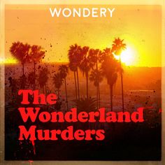 a book cover with palm trees and the sun setting in the background, which reads'the wonderland murders '