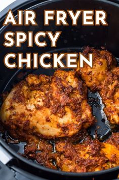 air fryer spicy chicken in a slow cooker with the words, air fryer spicy chicken