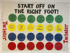 a bulletin board with different colored circles and words written on the boards that read start off on the right foot