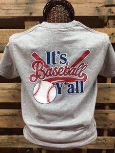 it's baseball y'all t - shirt in grey with red and blue lettering