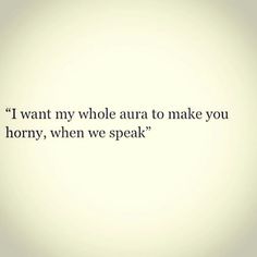 Inappropriate Thoughts, Dirty Mind, Reminder Quotes, Fact Quotes, Pretty Words, Pretty Quotes, Relatable Quotes